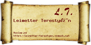 Leimetter Terestyén névjegykártya